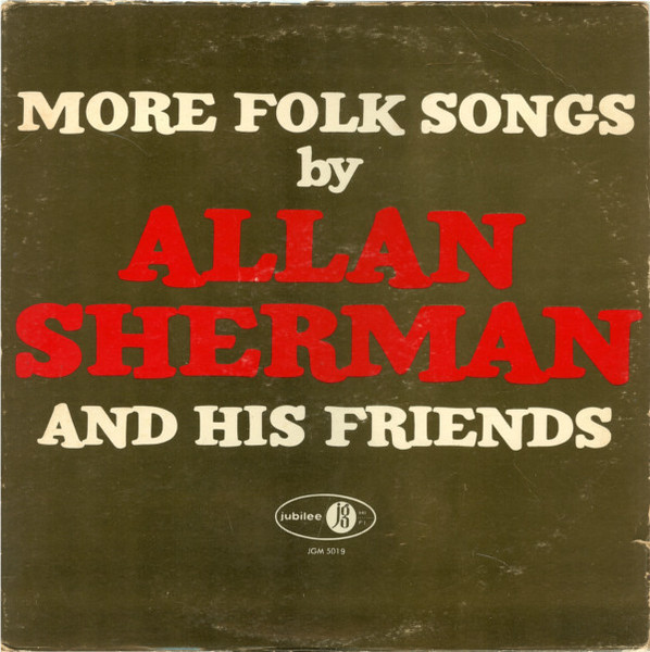 Various - More Folk Songs By Allan Sherman And His Friends (LP, Comp)