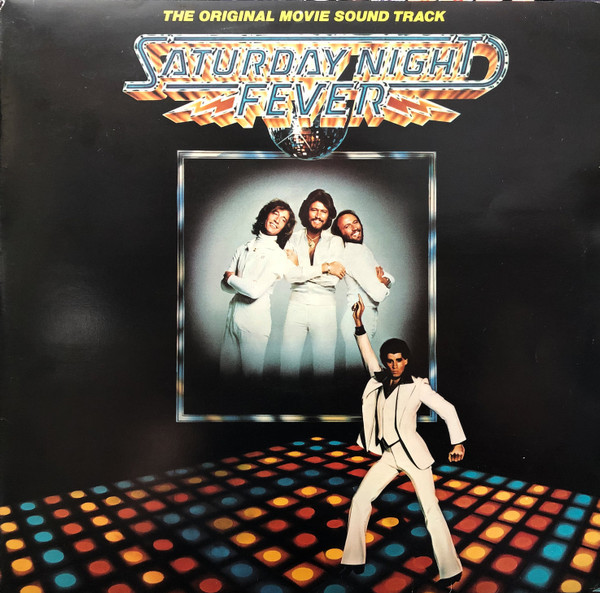 Various - Saturday Night Fever (The Original Movie Sound Track) (2xLP, Album, Comp)