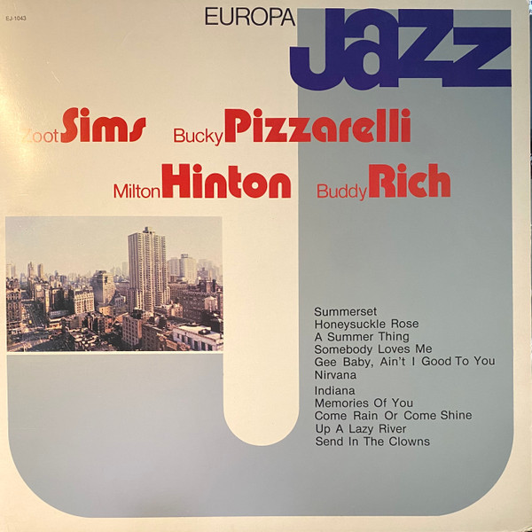Zoot Sims / Bucky Pizzarelli / Milton Hinton* / Buddy Rich - Europa Jazz (LP, Album, RE)
