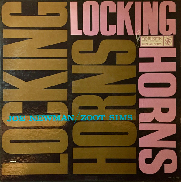 Joe Newman / Zoot Sims - Locking Horns (LP, Album, Mono)