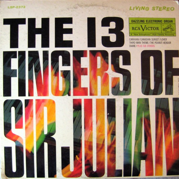 Sir Julian - The Thirteen Fingers Of Sir Julian (LP, Album)