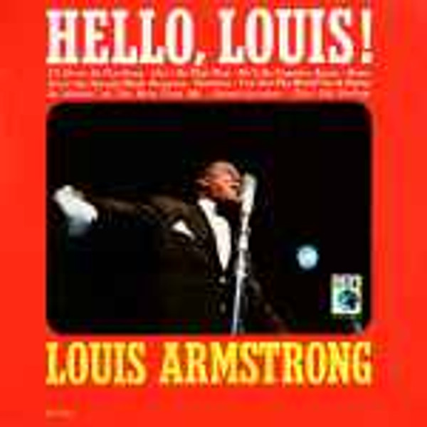 Louis Armstrong - Hello, Louis! (LP, Comp, Mono)