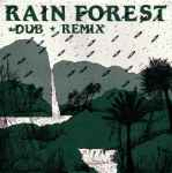 Rainforest Dub - Rain Forest Dub Remix (12")