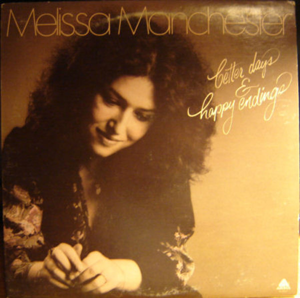 Melissa Manchester - Better Days & Happy Endings (LP, Album)