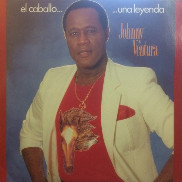 Johnny Ventura - El Caballo...Una Leyenda (LP, Album)
