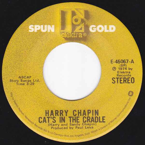 Harry Chapin - Cat's In The Cradle / What Made America Famous? (7")