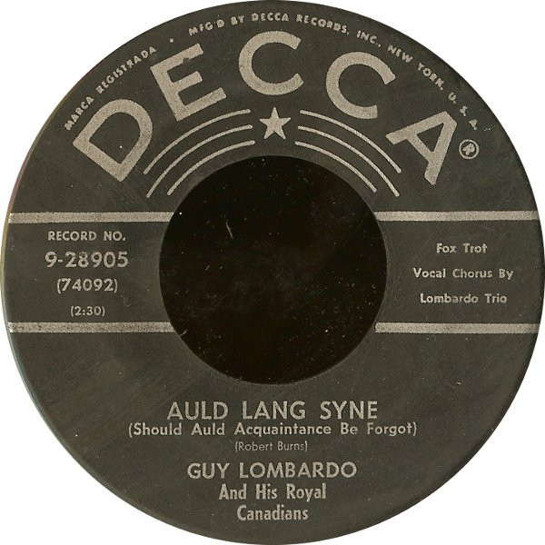 Guy Lombardo And His Royal Canadians - Auld Lang Syne / Hot Time In The Old Town Tonight (7", Pin)