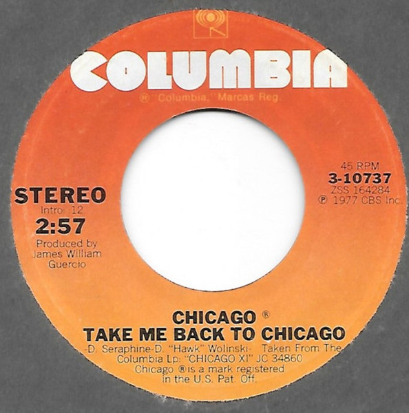 Chicago (2) - Take Me Back To Chicago (7", Single)