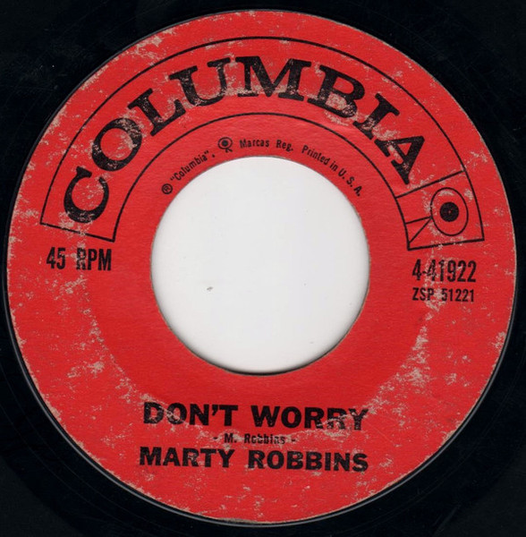 Marty Robbins - Don't Worry / Like All The Other Times (7", Single, Styrene)