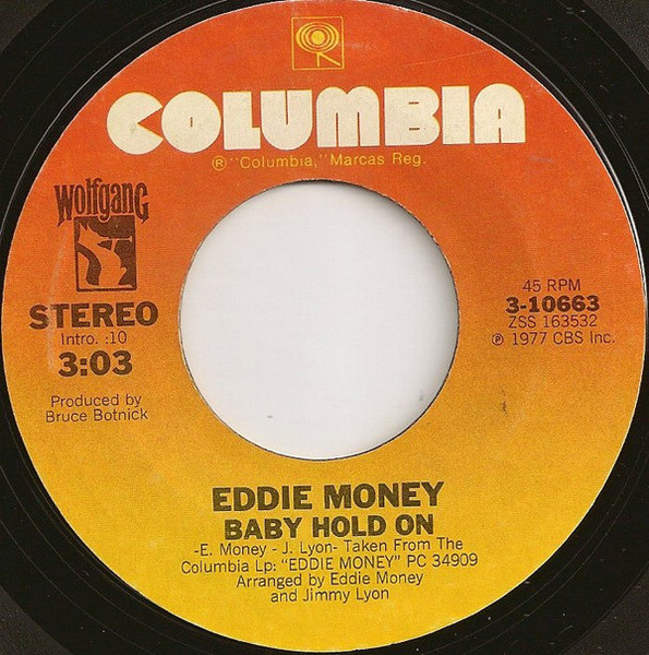 Eddie Money - Baby Hold On (7", Single, Styrene)