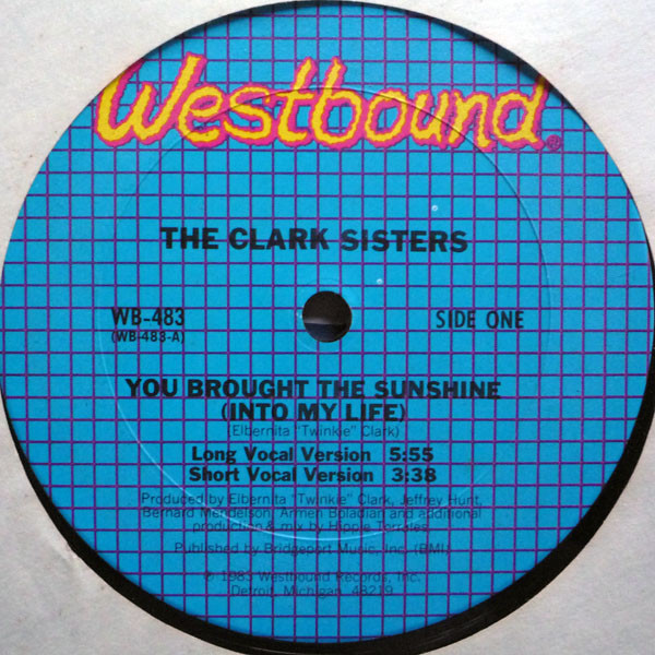 The Clark Sisters - You Brought The Sunshine (Into My Life) (12")