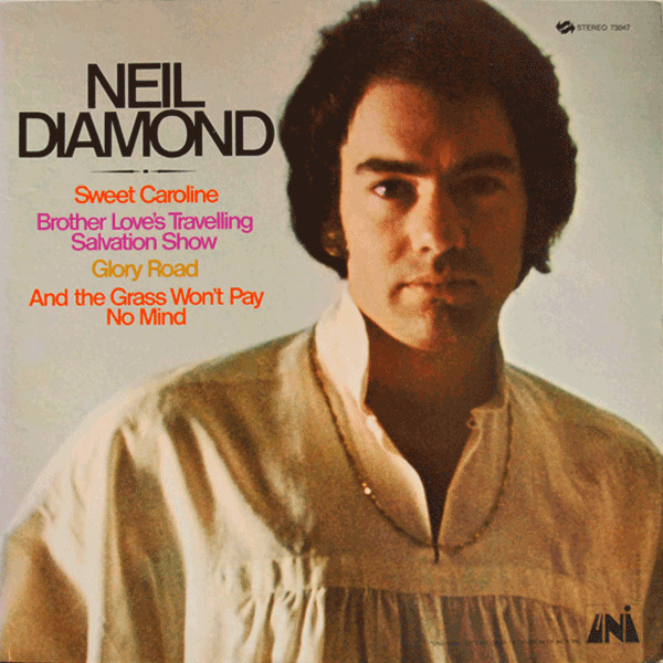 Neil Diamond - Brother Love's Travelling Salvation Show / Sweet Caroline (LP, Album, RE, Mon)