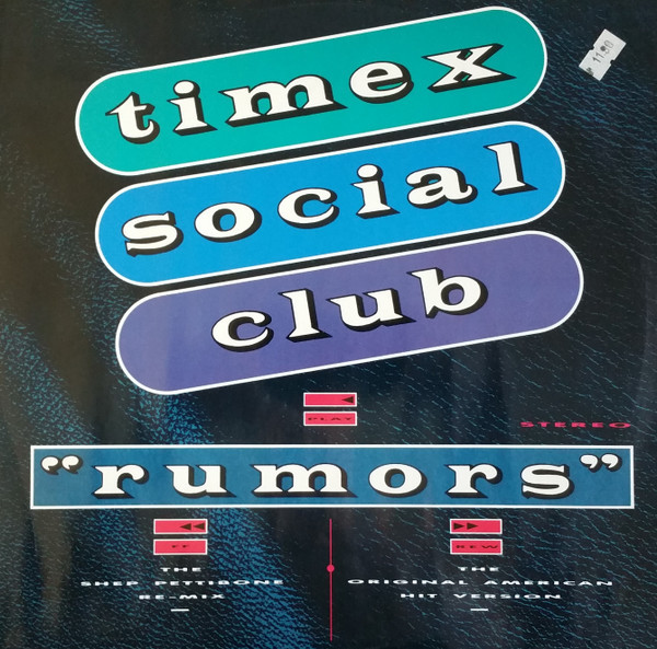 Timex Social Club - Rumors (12")