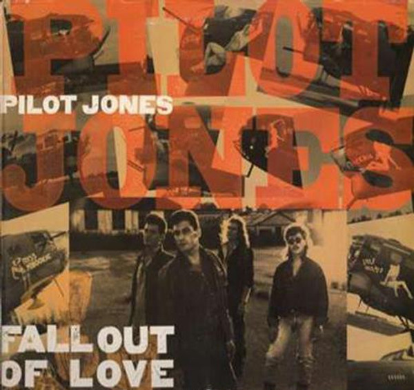 Pilot Jones - Fall Out Of Love (12")