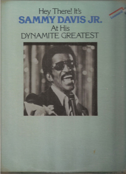Sammy Davis Jr. - Hey There! It's Sammy Davis Jr. At His Dynamite Greatest (2xLP, Comp, RP, Gat)