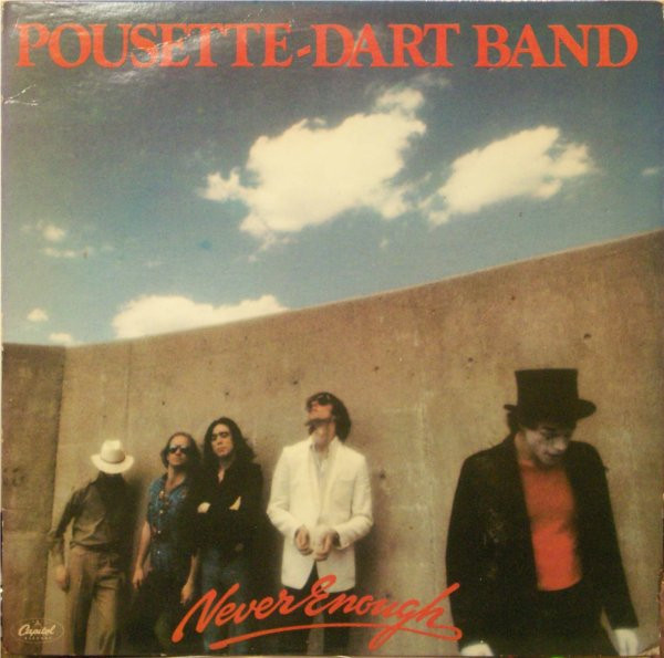 Pousette-Dart Band - Never Enough (LP, Album, LA )