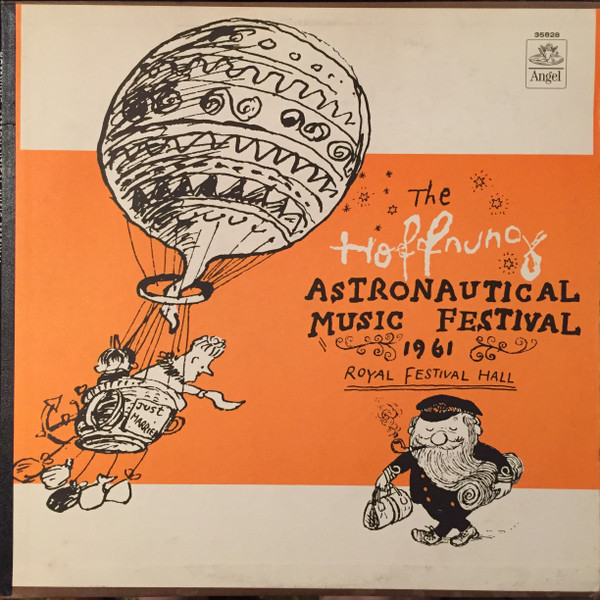 Hoffnung* - The Hoffnung Astronautical Music Festival 1961 (LP, Album, Mono)