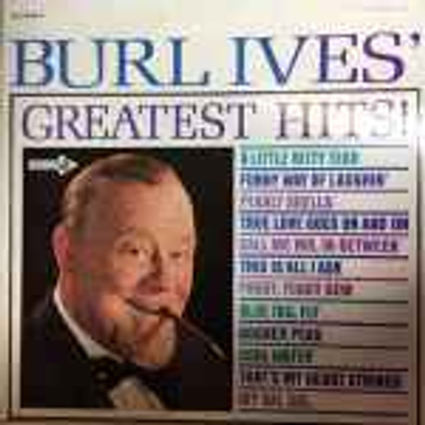 Burl Ives - Burl Ives' Greatest Hits! (LP, Comp, Promo)