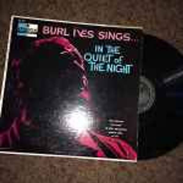 Burl Ives - Burl Ives Sings...In The Quiet Of The Night (LP, Mono)