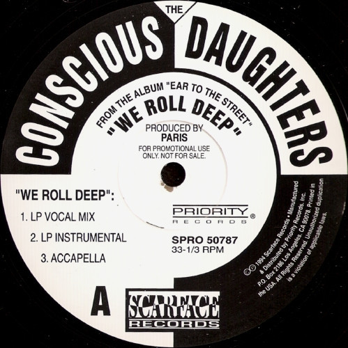 The Conscious Daughters - We Roll Deep - Priority Records, Scarface Records - SPRO 50787 - 12", Promo 2193533744