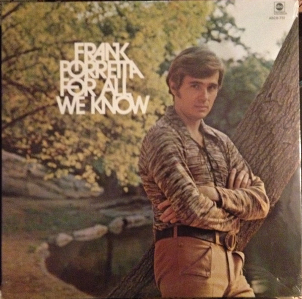 Frank Porretta - For All We Know - ABC Records - ABCS 722 - LP 2186464559