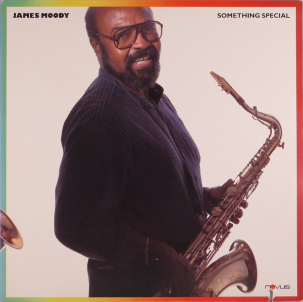 James Moody - Something Special - Novus, RCA - 3004-1-N - LP, Album, EDP 2173902254