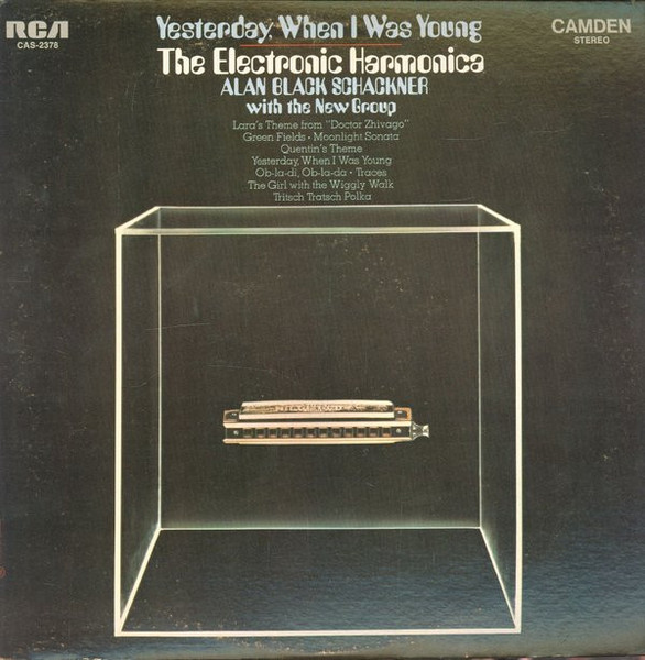 Alan Black Schackner With The New Group - Yesterday, When I Was Young: The Electronic Harmonica - RCA Camden - CAS-2378 - LP 2153347907