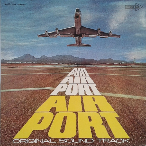 Alfred Newman - Airport Original Soundtrack - MCA Records - MAPS 2455 - LP, Album 2143008173