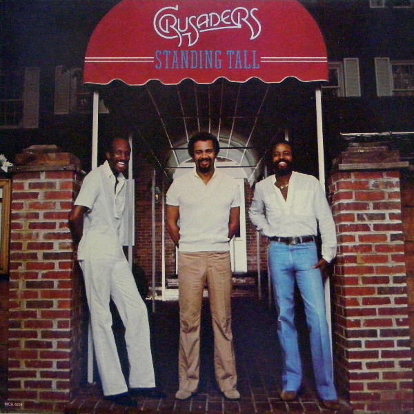 The Crusaders - Standing Tall - MCA Records - MCA-5254 - LP, Album 2210282374