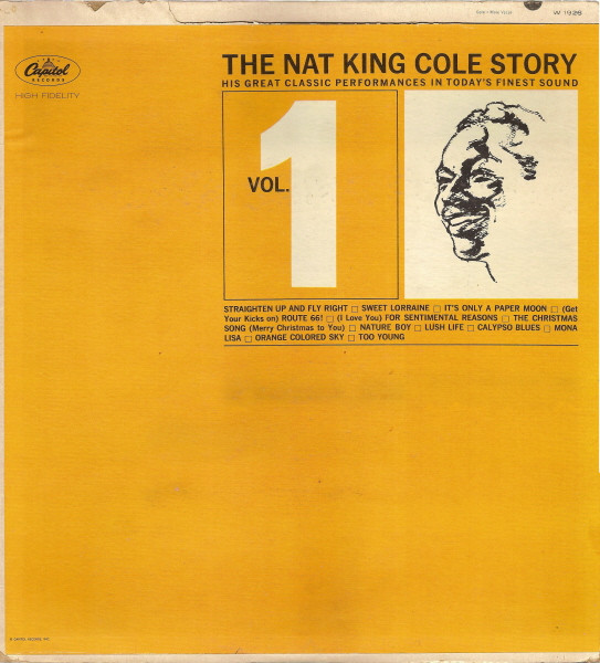 Nat King Cole - The Nat King Cole Story: Volume 1 - Capitol Records, Capitol Records - W 1926, W-1926 - LP, Comp, Mono 2174853491
