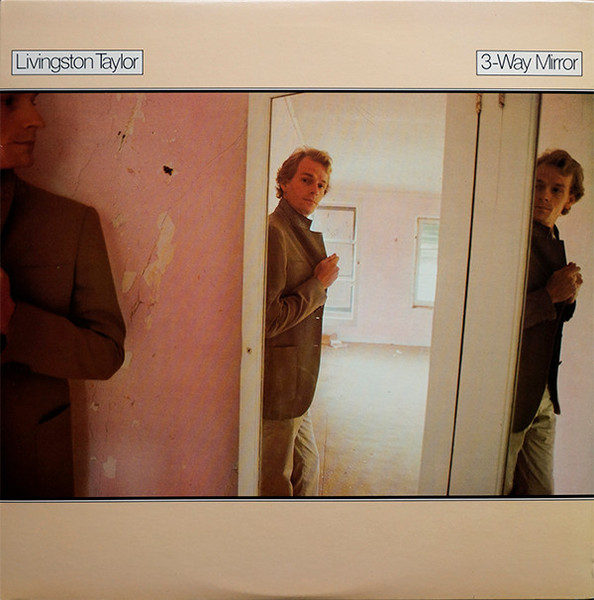 Livingston Taylor - 3-Way Mirror - Epic - JE 35540 - LP, Album, Pit 2202392464