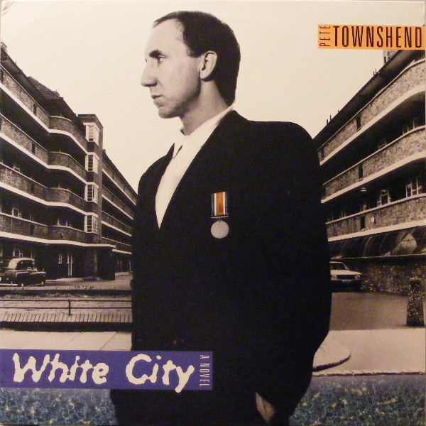 Pete Townshend - White City (A Novel) - ATCO Records, ATCO Records - 7 90473-1, 90473-1 - LP, Album, SP  2217870541
