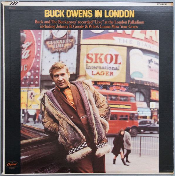 Buck Owens - Buck Owens In London - Capitol Records, Capitol Records - ST-8-0232, ST-232 - LP, Album, Club, Cap 2175332495