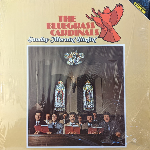 The Bluegrass Cardinals - Sunday Mornin' Singin' (LP, Album)