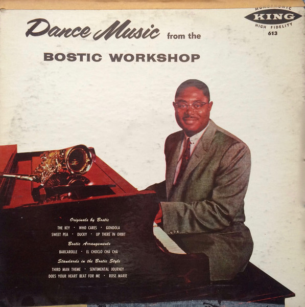 Earl Bostic - Dance Music From The Bostic Workshop - King Records (3) - 613 - LP, Comp, Mono 2173859855