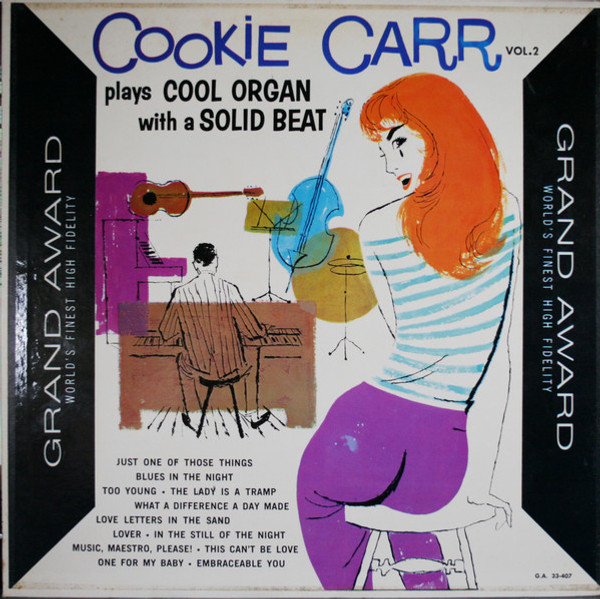 Cookie Carr - Cookie Carr Plays Cool Organ With A Solid Beat Vol. 2 (Cookie Plays It Cool) - Grand Award - G.A. 33-407 - LP, Album, Mono 2205604960