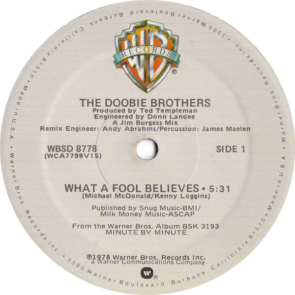 The Doobie Brothers - What A Fool Believes - Warner Bros. Records - WBSD 8778 - 12", Single 2210323267