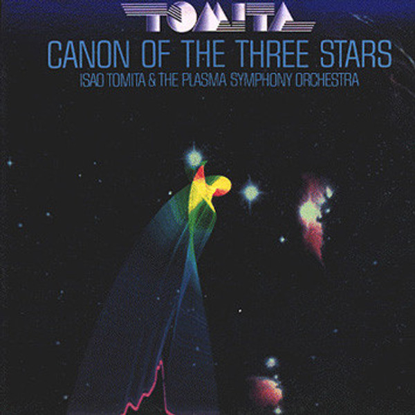 Tomita and The Plasma Symphony Orchestra - Canon Of The Three Stars - RCA Red Seal - ARL1-5184 - LP, Album 2211381238