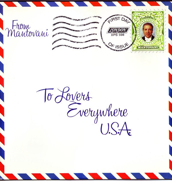 Mantovani And His Orchestra - To Lovers Everywhere - London Records, London Records - XPS 598, XPS598 - LP 2166989210