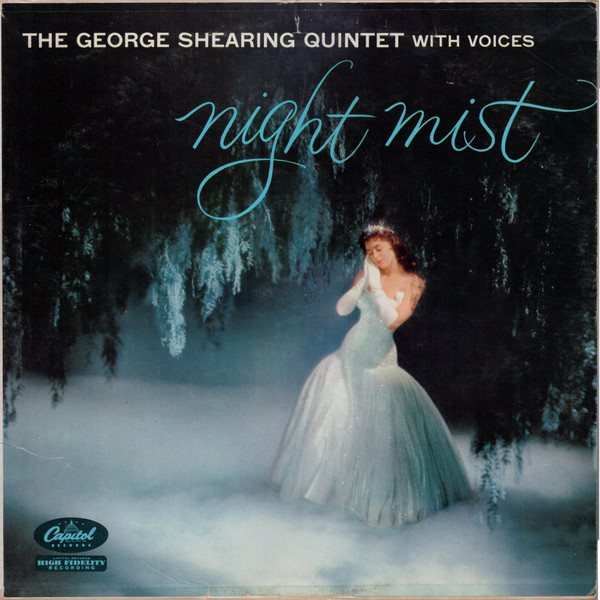 The George Shearing Quintet With The Jud Conlon Choir - Night Mist - Capitol Records, Capitol Records - T 943, T-943 - LP, Album, Mono, RE, Rai 2187613736