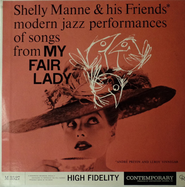 米LP Shelly Manne Modern Jazz Performances Of Songs From My Fair Lady C3527 CONTEMPORARY /00260 Shelly Manne & His Friends - Modern Jazz Performances Of Songs