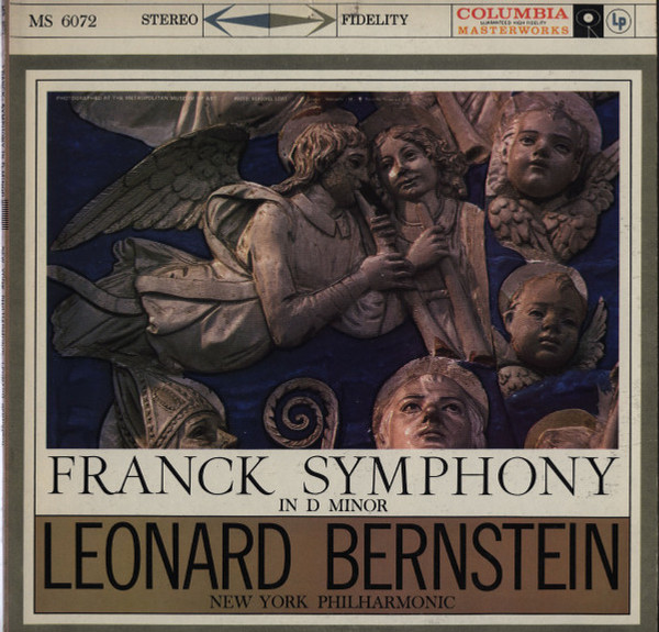 C√©sar Franck - Leonard Bernstein, The New York Philharmonic Orchestra - Symphony In D Minor - Columbia Masterworks - MS 6072 - LP, Album 2172047720