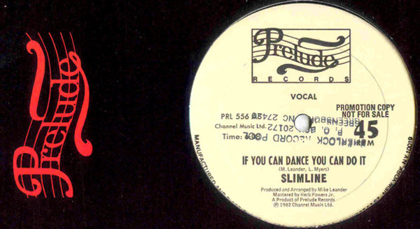 Slimline - If You Can Dance You Can Do It - Prelude Records - PRL 556 - 12", Promo 2193594665