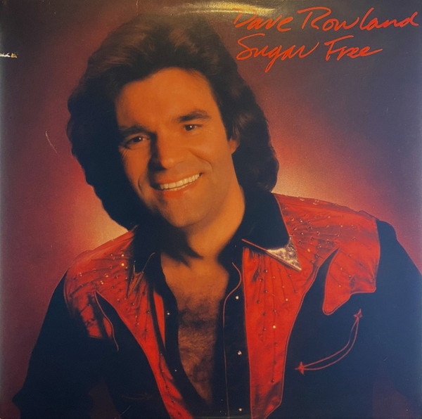Dave Rowland (2) - Sugar Free - Elektra - E1-60011 - LP, Album 2172596552