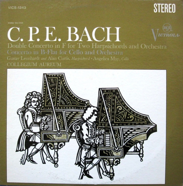 Collegium Aureum, Gustav Leonhardt, Alan Curtis (2), Angelica May - C.P.E. Bach - Concerto In F For Two Harpsichords - Cello Concerto In B-flat - RCA Victrola - VICS-1343 - LP 2188777307