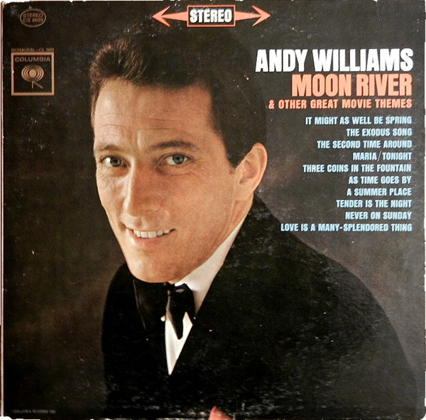 Andy Williams - Moon River And Other Great Movie Themes - Columbia - CS 8609 - LP, Album 2197821842