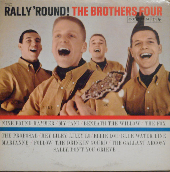 The Brothers Four - Rally 'Round - Columbia - CL 1479 - LP, Album 2202428413