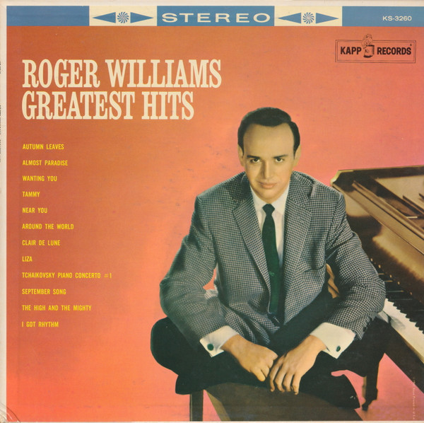 Roger Williams (2) - Greatest Hits - Kapp Records - KS-3260 - LP, Comp 2187926582