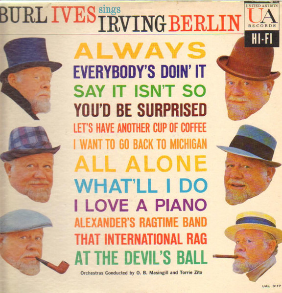 Burl Ives - Burl Ives Sings Irving Berlin - United Artists Records - UAL 3117 - LP, Album 2194310561