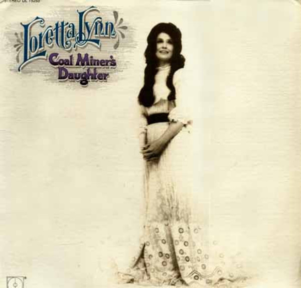 Loretta Lynn - Coal Miner's Daughter - MCA Records - MCA 2342 - LP, Album, RE 2205274270